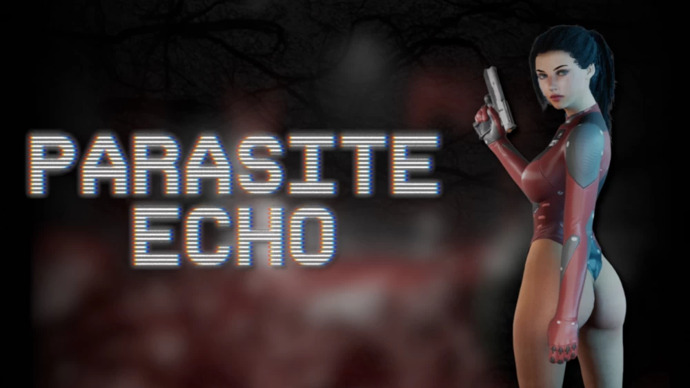 [生肉] 寄生虫回声 Parasite Echo 0.0.55 免费开发版 pc [3+压缩包5g][百度盘]