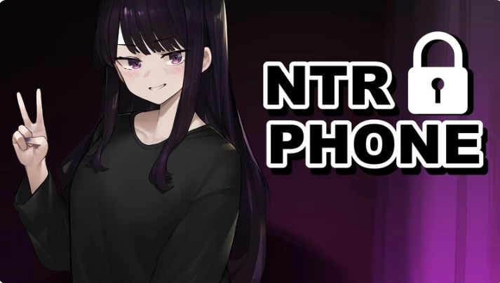 PC+安卓【NTL模拟聊天SLG+全CG】NTR手机 NTR PHONE V0.47 官中步兵 [1+500M][百度盘]