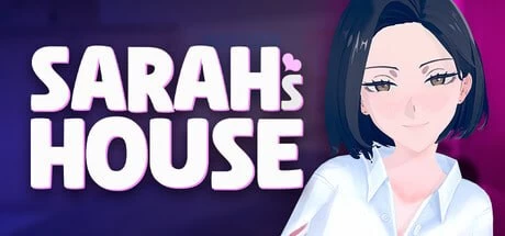 [3D/动态/SLG/互动/更新/PC/汉化] 莎拉的房子v0.11.6 [1+900M][多种下载方式]